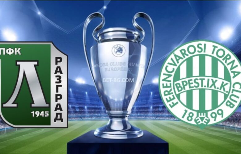 лудогорец - ференцварош bet365