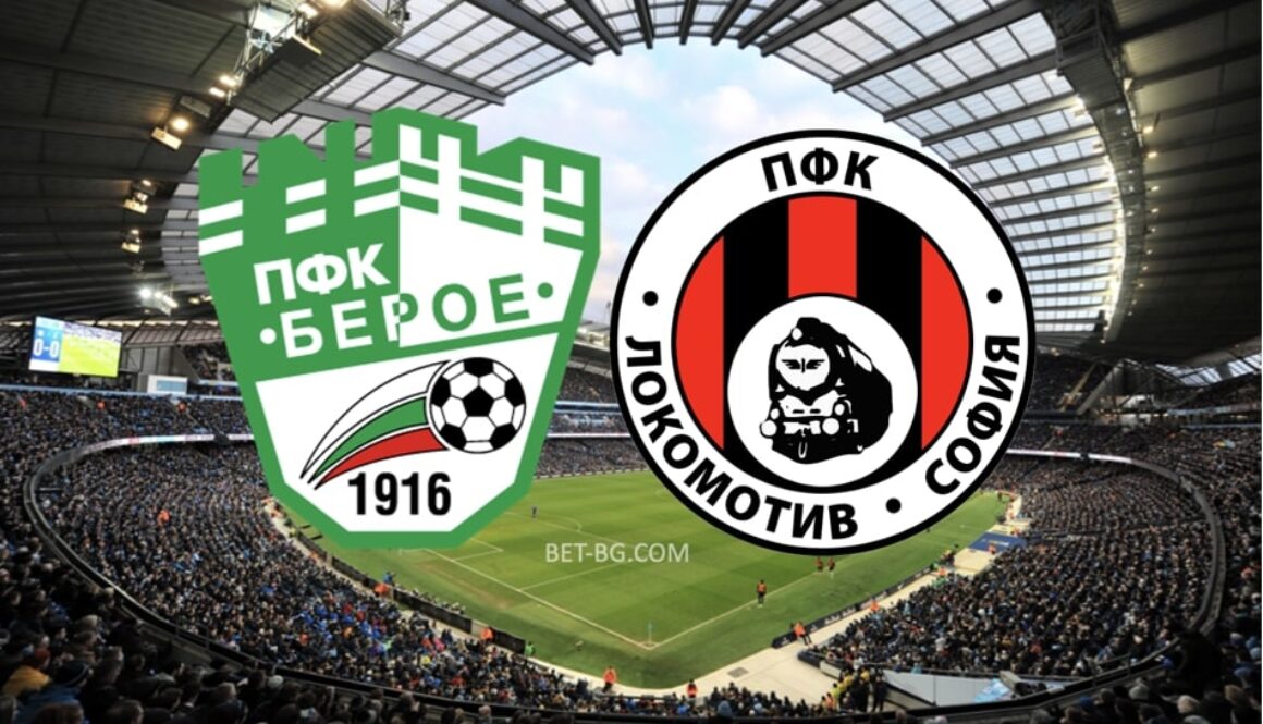 берое - локомотив софия bet365