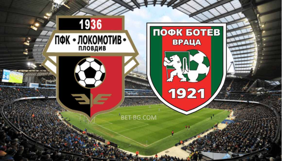 Локомотив Пловдив - Ботев Враца bet365