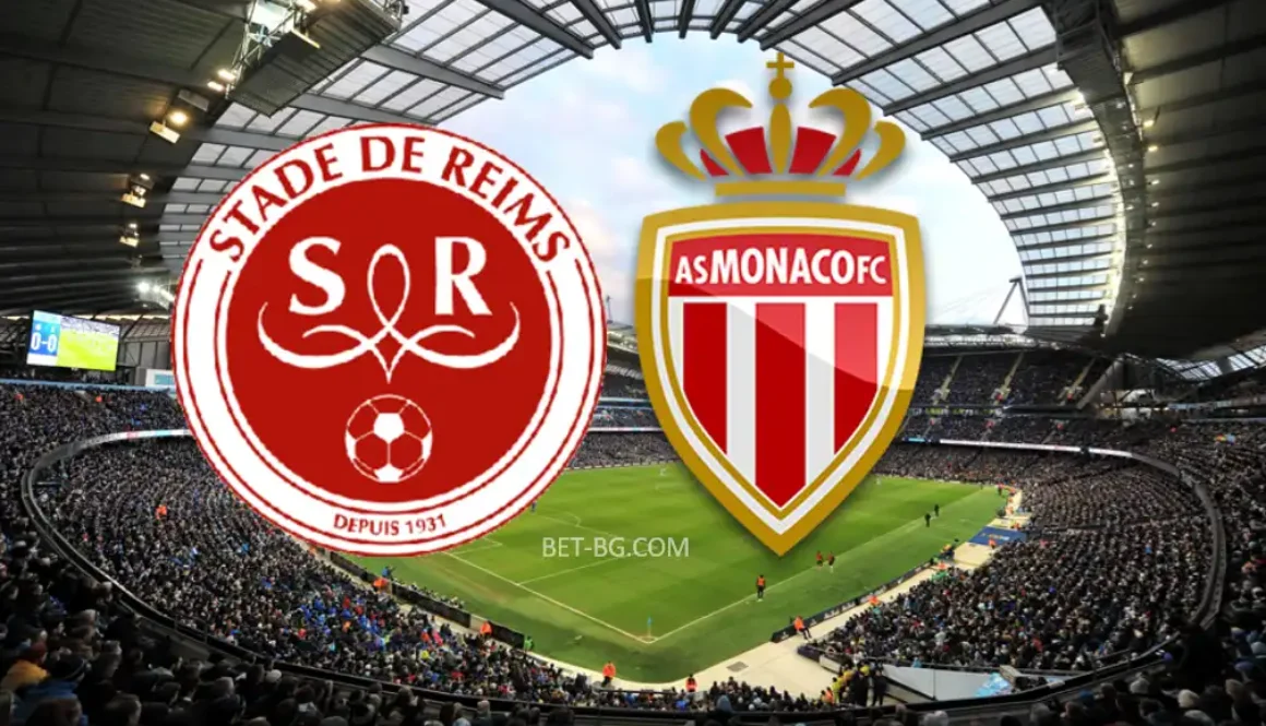 Реймс - Монако bet365