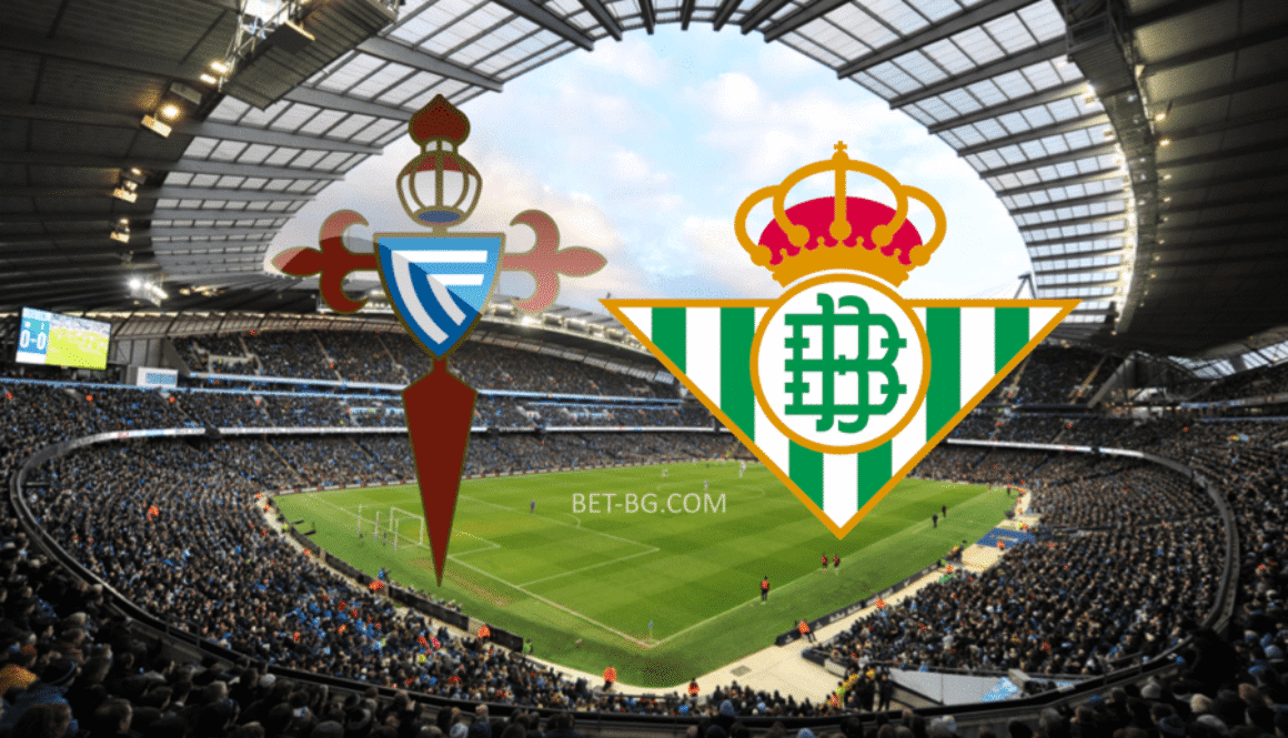 Селта Виго - Реал Бетис bet365