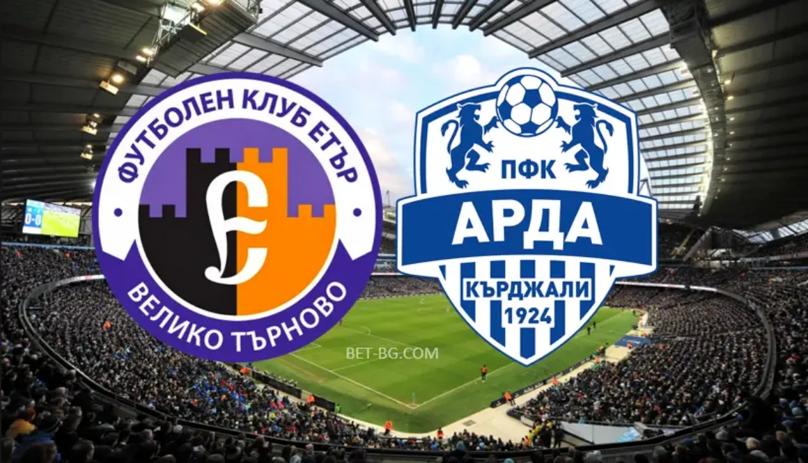 Етър Велико Търново - Арда Кърджали bet365