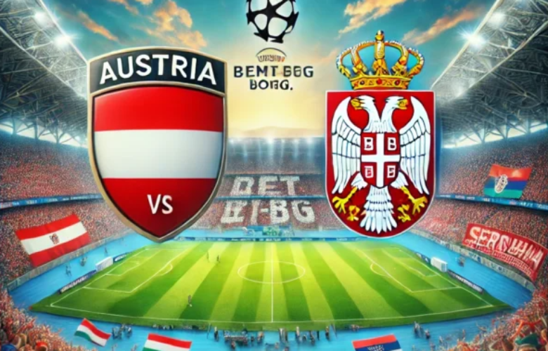 Австрия – Сърбия bet365 rs
